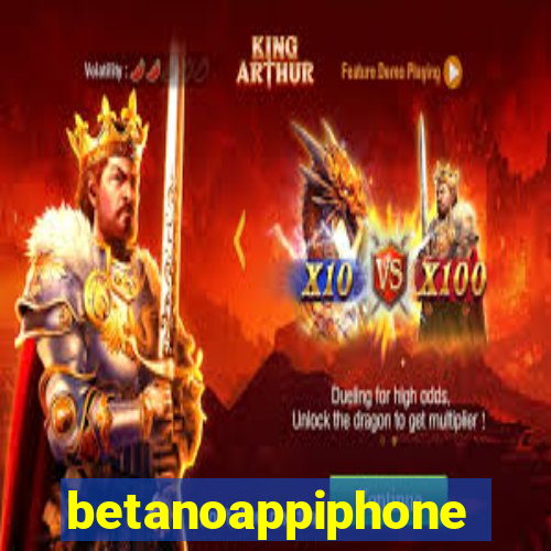 betanoappiphone