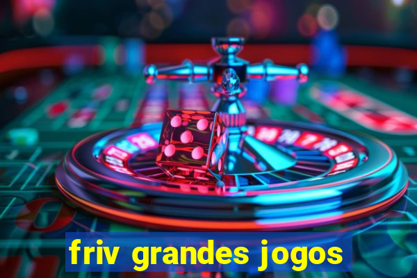 friv grandes jogos