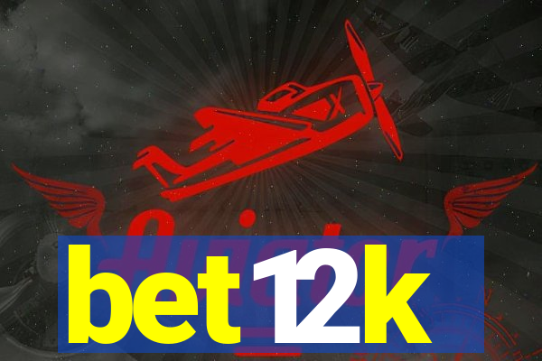 bet12k