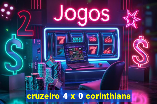 cruzeiro 4 x 0 corinthians