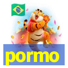 pormo