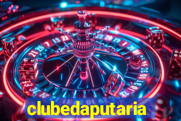 clubedaputaria