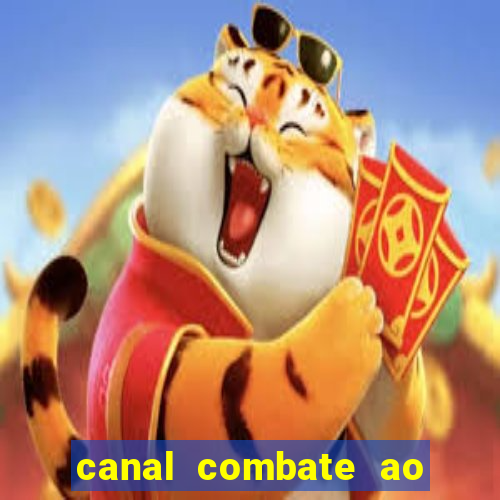 canal combate ao vivo multi canais