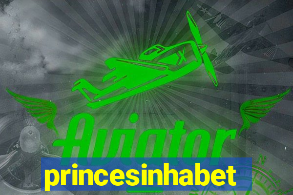 princesinhabet