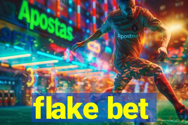 flake bet