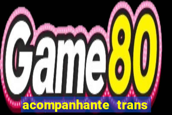 acompanhante trans baixada fluminense