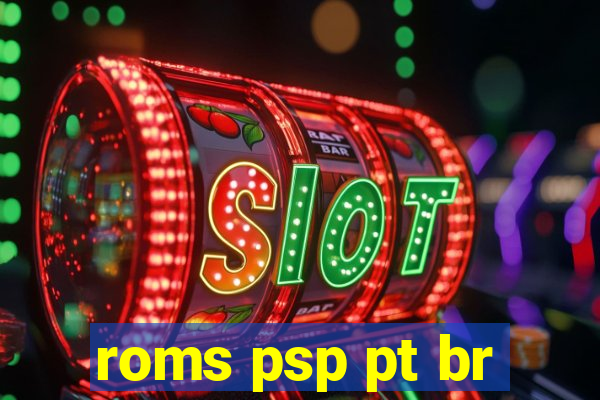 roms psp pt br