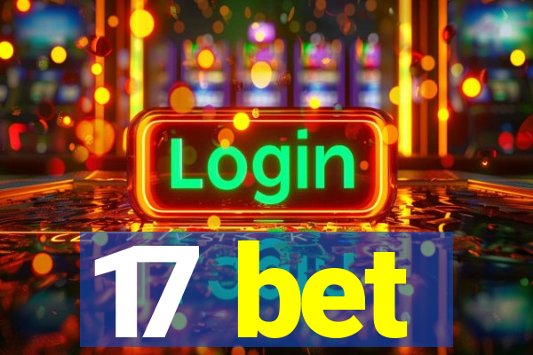 17 bet