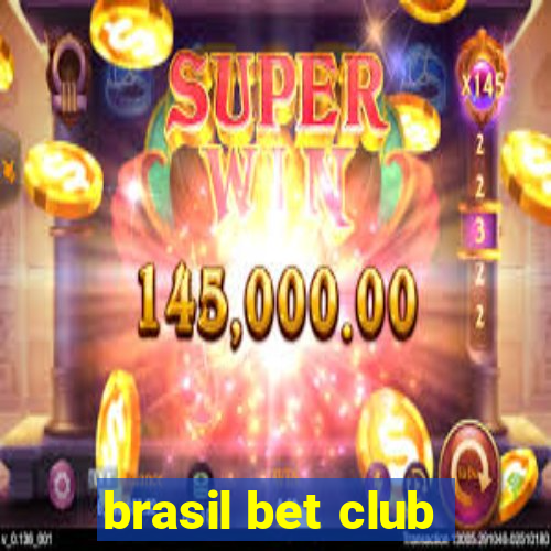 brasil bet club