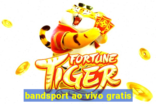 bandsport ao vivo gratis