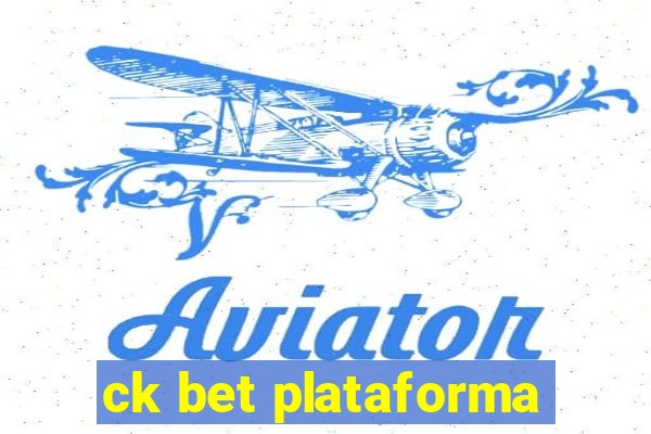 ck bet plataforma