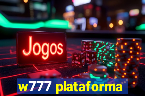 w777 plataforma