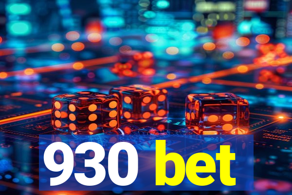 930 bet