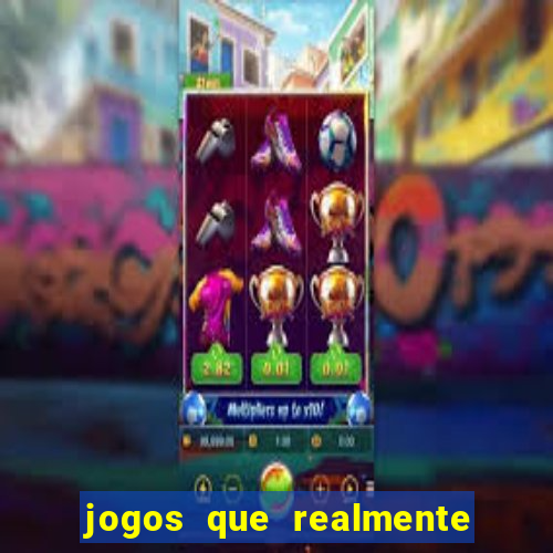 jogos que realmente pagam sem precisar depositar dinheiro