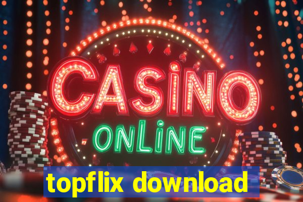 topflix download