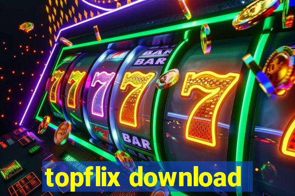 topflix download