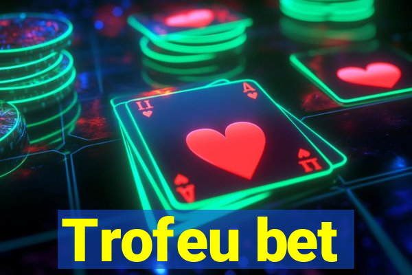 Trofeu bet