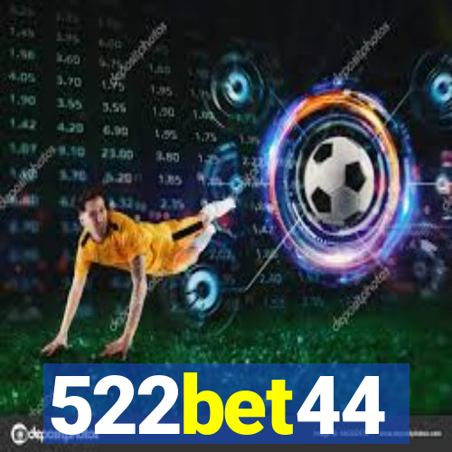 522bet44