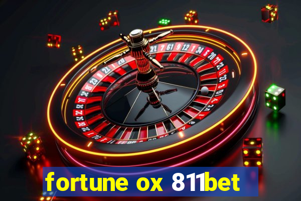 fortune ox 811bet