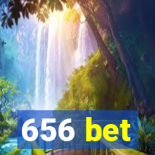 656 bet