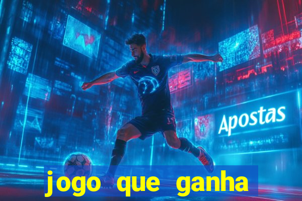 jogo que ganha dinheiro de verdade sem depositar nada