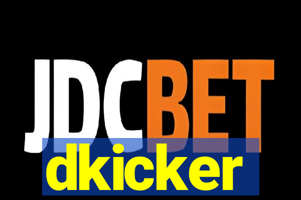 dkicker