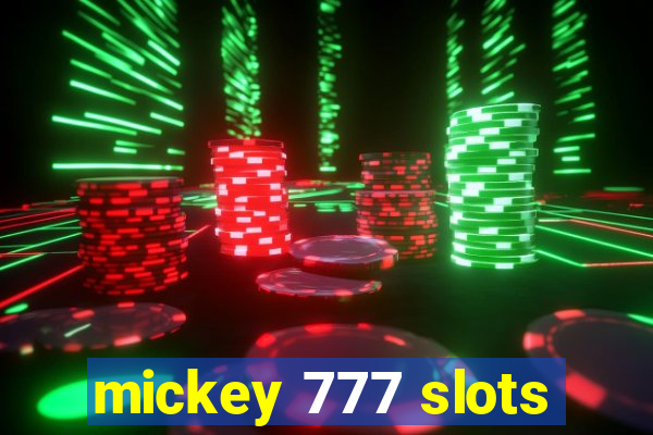 mickey 777 slots