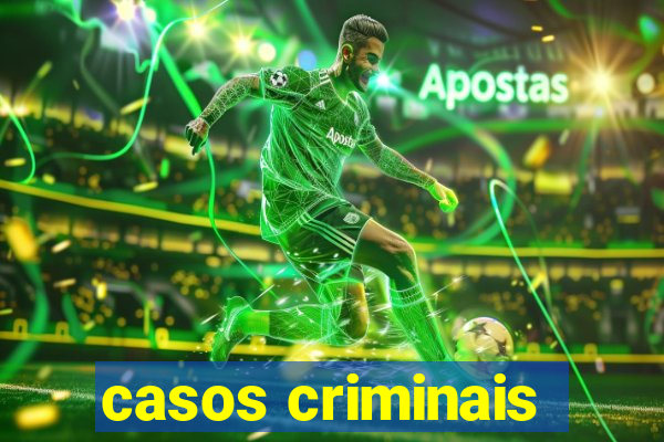 casos criminais