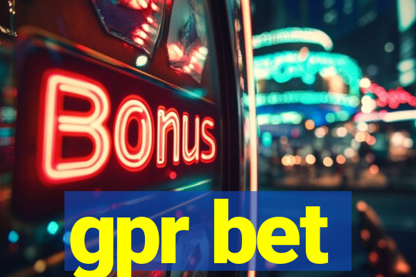 gpr bet