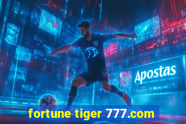 fortune tiger 777.com