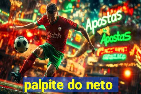 palpite do neto