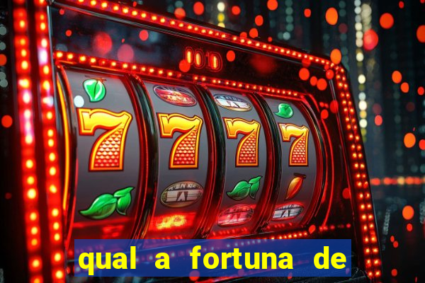 qual a fortuna de beto barbosa