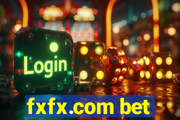 fxfx.com bet