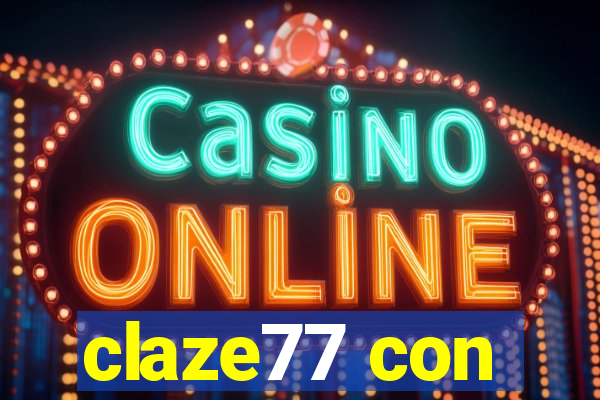 claze77 con