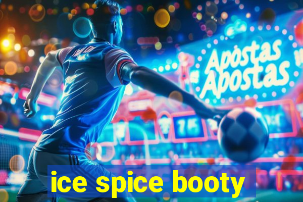 ice spice booty