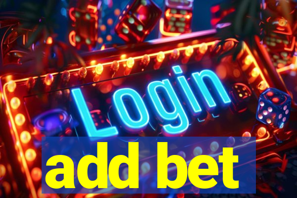 add bet