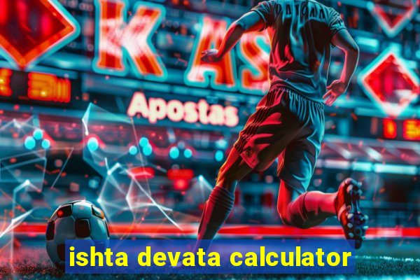 ishta devata calculator