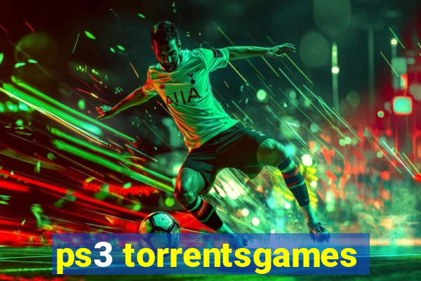 ps3 torrentsgames