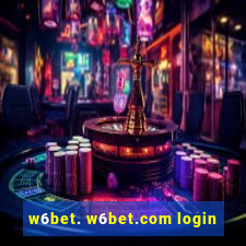 w6bet. w6bet.com login