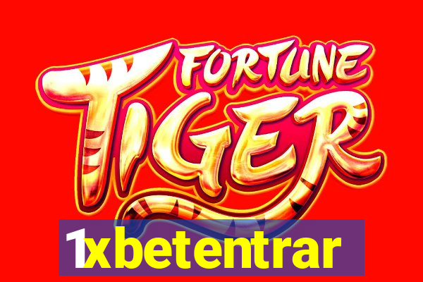 1xbetentrar