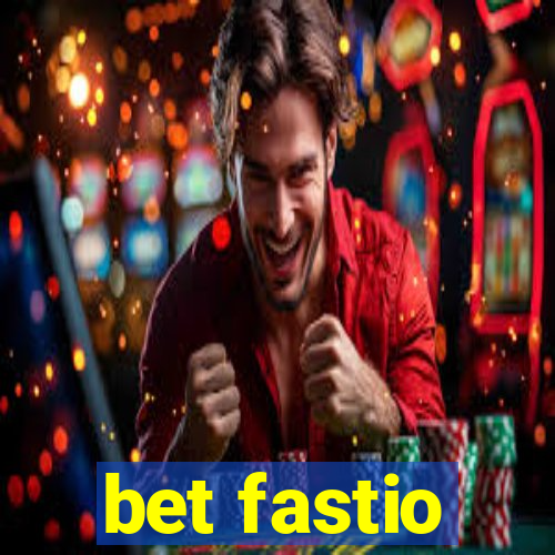 bet fastio