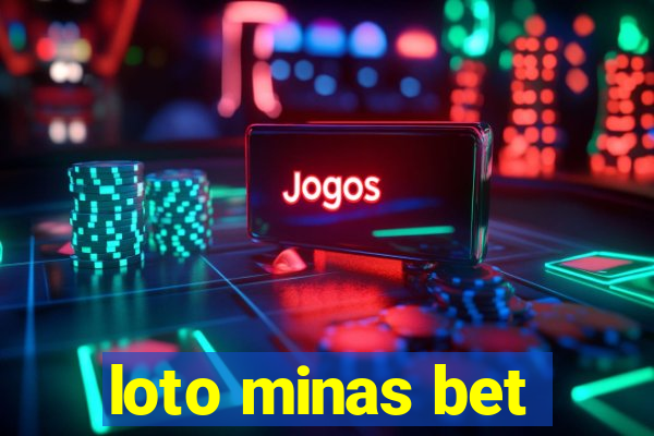 loto minas bet