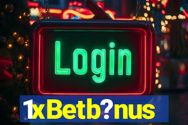 1xBetb?nus