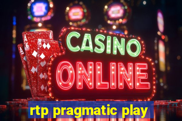 rtp pragmatic play