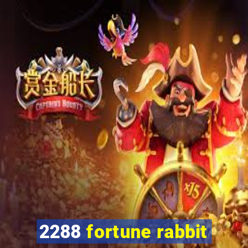 2288 fortune rabbit