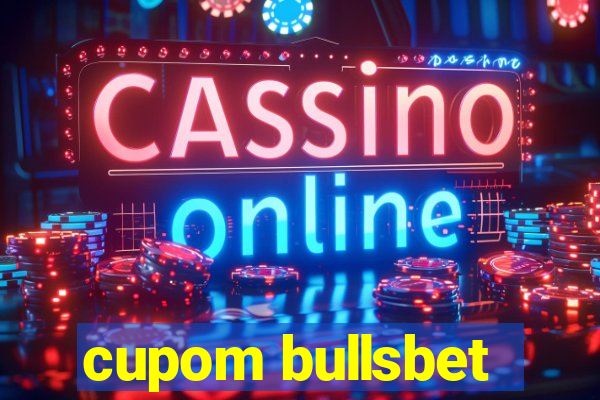 cupom bullsbet