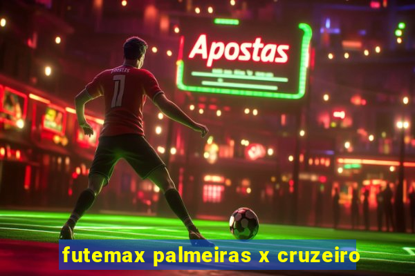 futemax palmeiras x cruzeiro