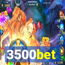 3500bet