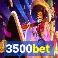 3500bet