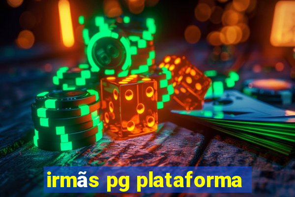 irmãs pg plataforma